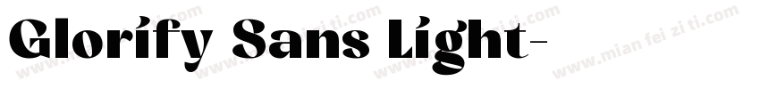 Glorify Sans Light字体转换